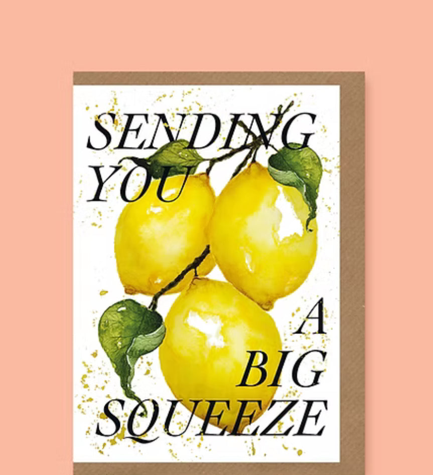 Sending You a Big Squeeze Card