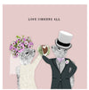 Wedding Love Conkers All card