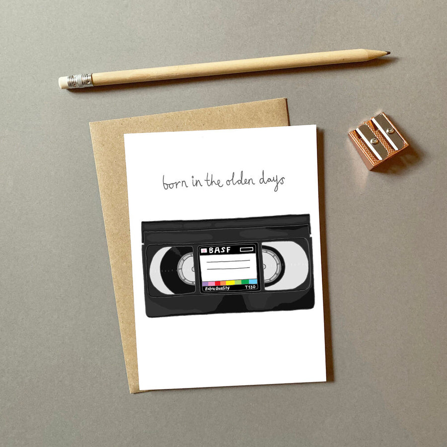 VHS - Born in the Olden Days Card - Aurina Ltd